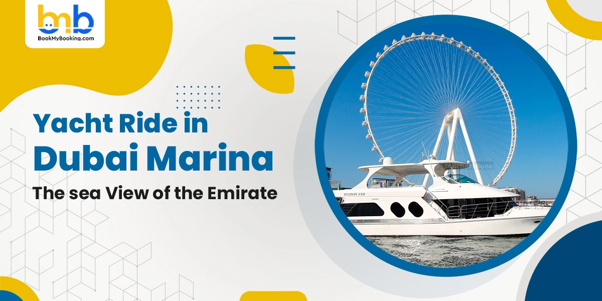 Yacht Ride In Dubai Marina Tickets, Price And More