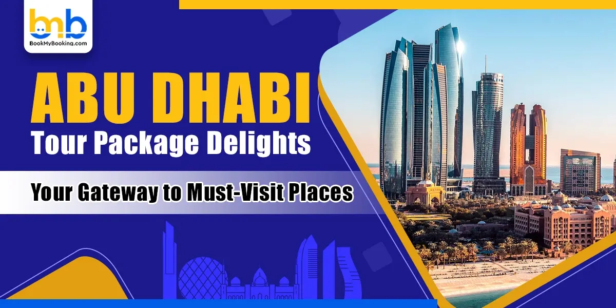 Abu Dhabi Tour Package - Attraction, Sightseeing & Activities