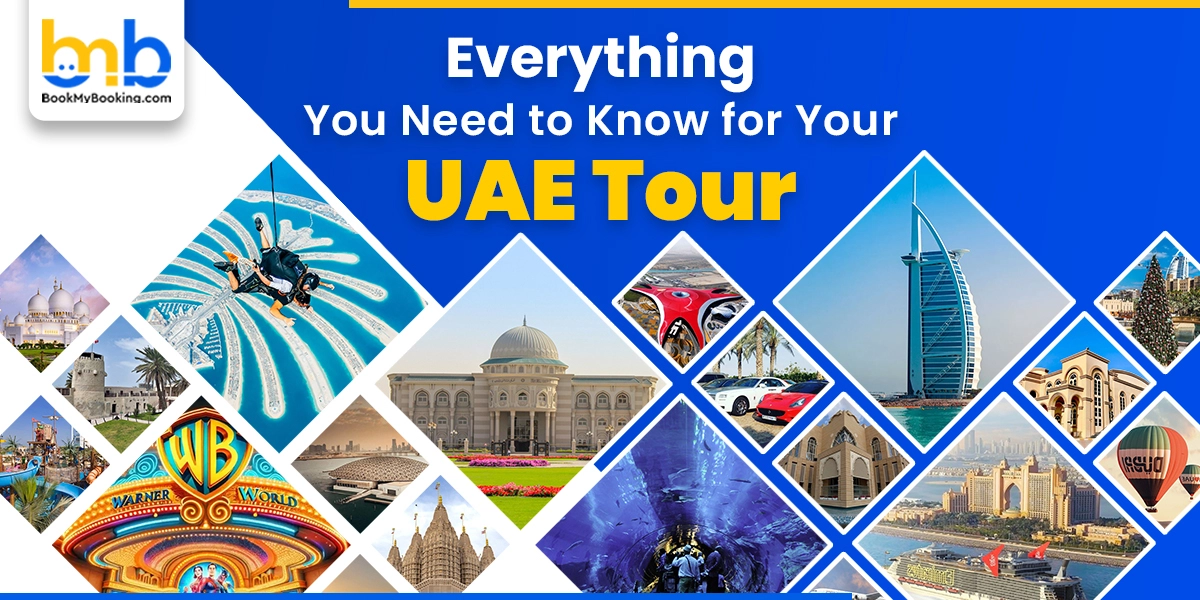 UAE Tour Package- Everything You Need To Know