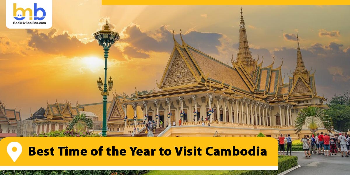 Best Time of the Year to Visit Cambodia