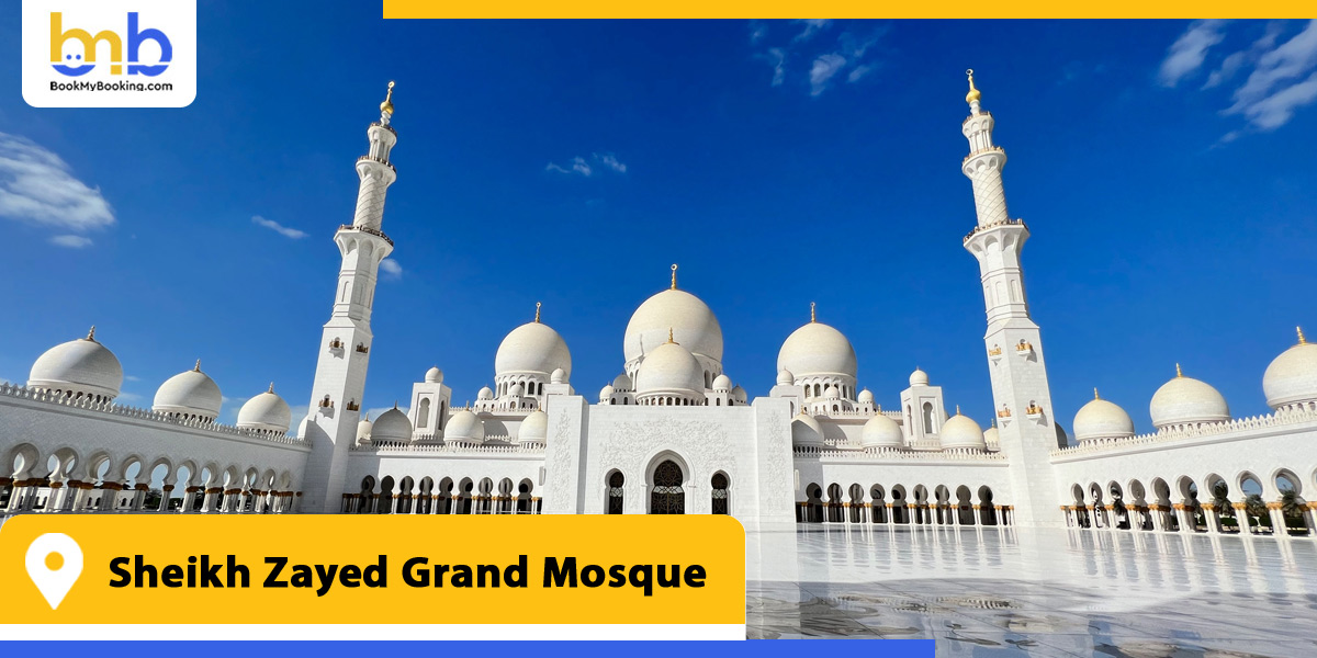 sheikh zayed grand mosque from bookmybooking