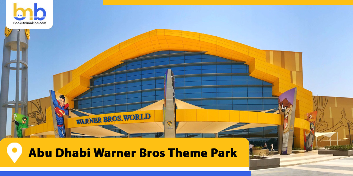 abu dhabi warner bros theme park from bookmybooking