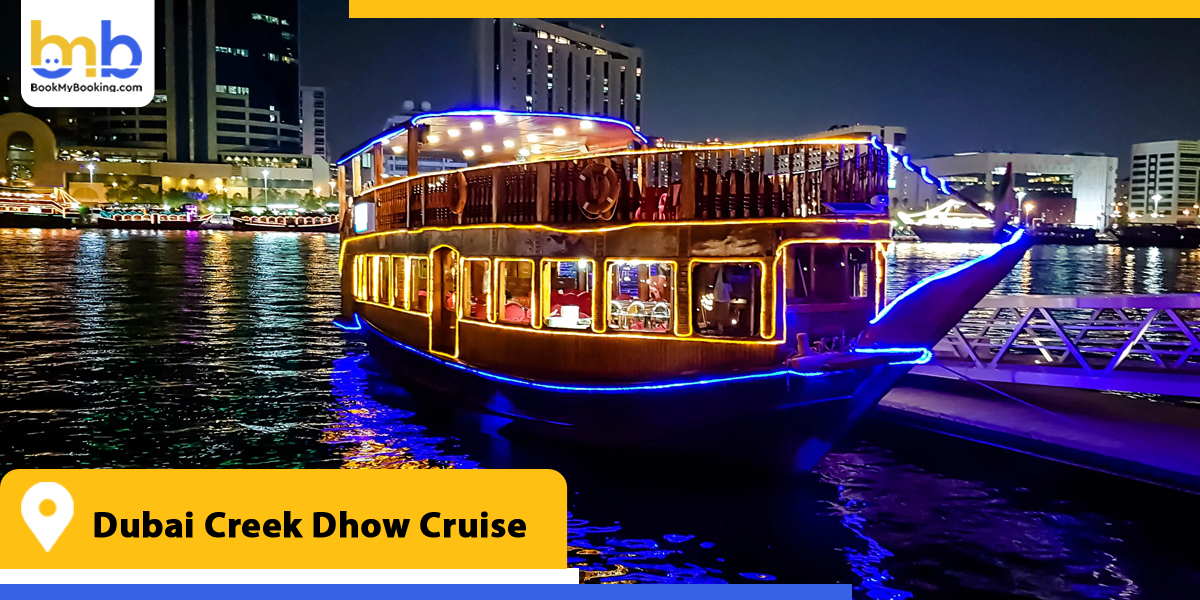 dubai creek dhow cruise ticket price from bookmybooking