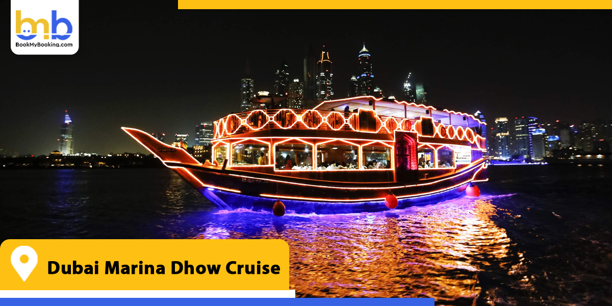 dubai marina dhow cruise ticket price from bookmybooking