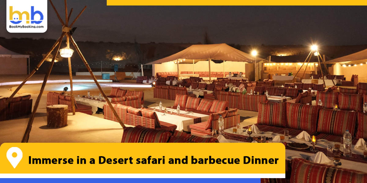 immerse in a desert safari and barbecue dinner from bookmybooking