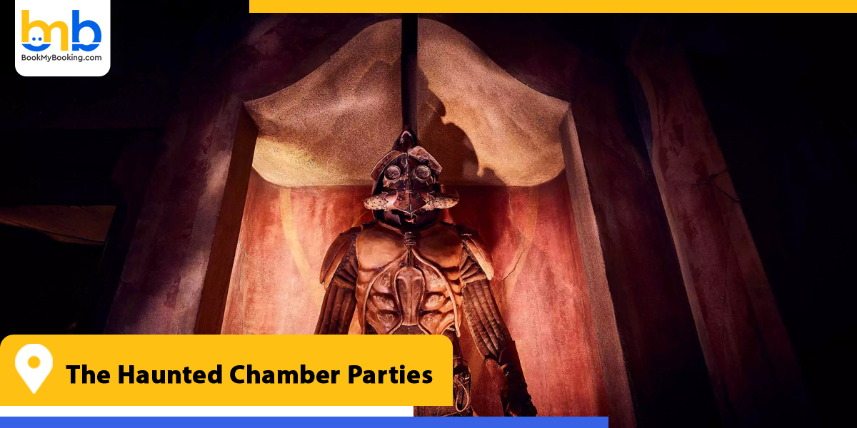 the haunted chamber parties from bookmybooking