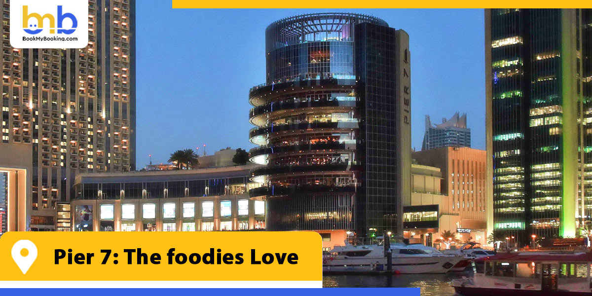 pier 7 the foodies love from bookmybooking