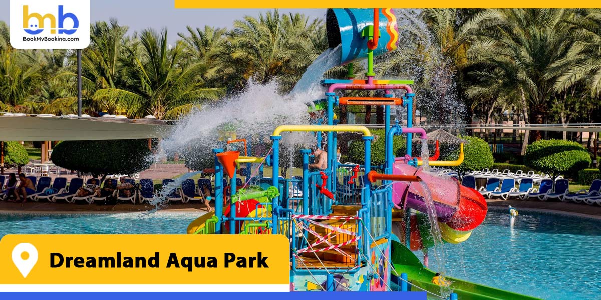 dreamland aqua park from bookmybooking