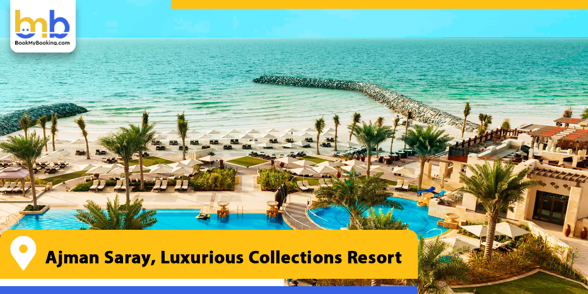 ajman saray luxurious collections resort from bookmybooking