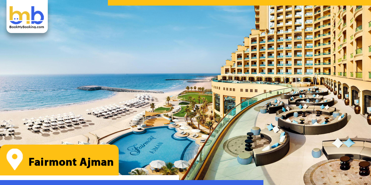 fairmont ajman from bookmybooking