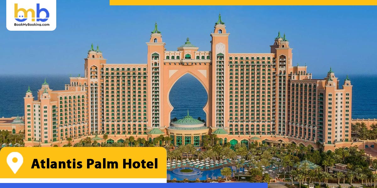 atlantis palm hotel from bookmybooking