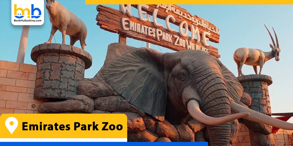 emirates park zoo from bookmybooking