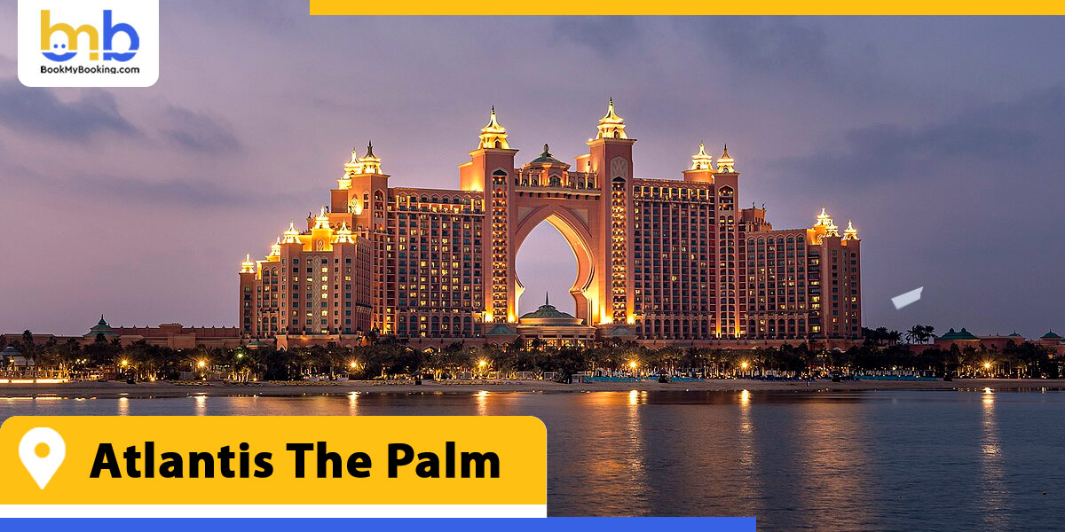 atlantis the palm from bookmybooking