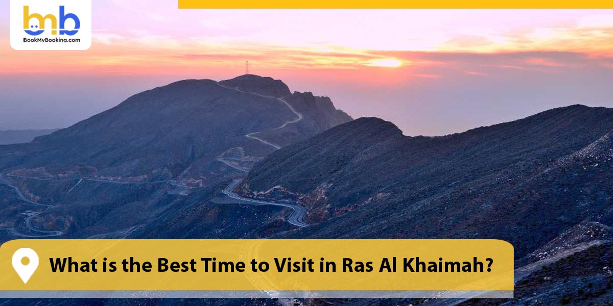 Best Time to Visit in Ras Al Khaimah