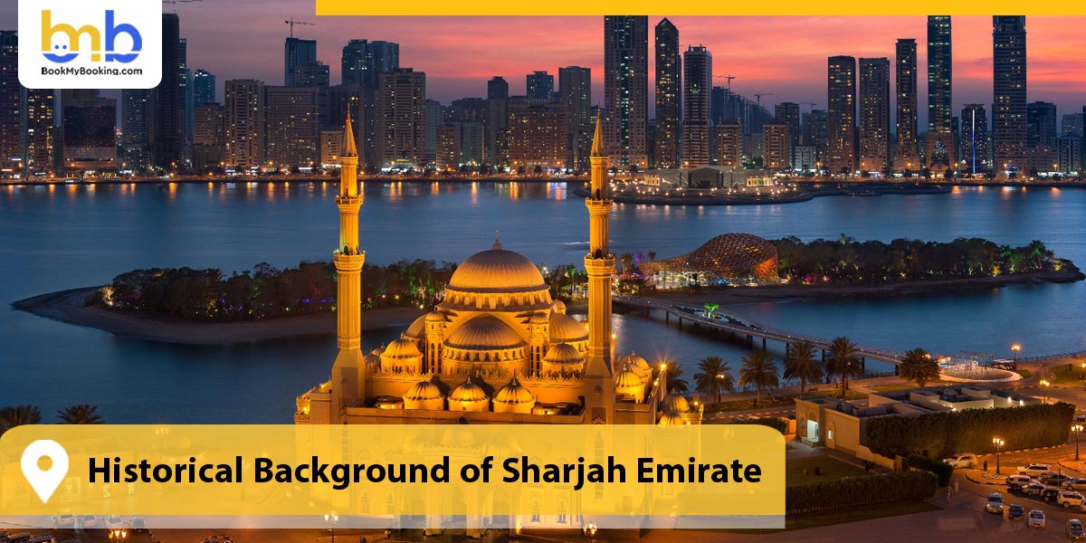 Historical Background of Sharjah Emirate