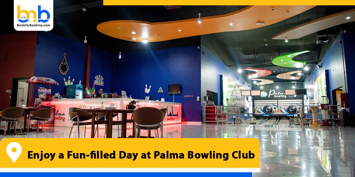 enjoy a fun filled day at palma bowling club from bookmybooking