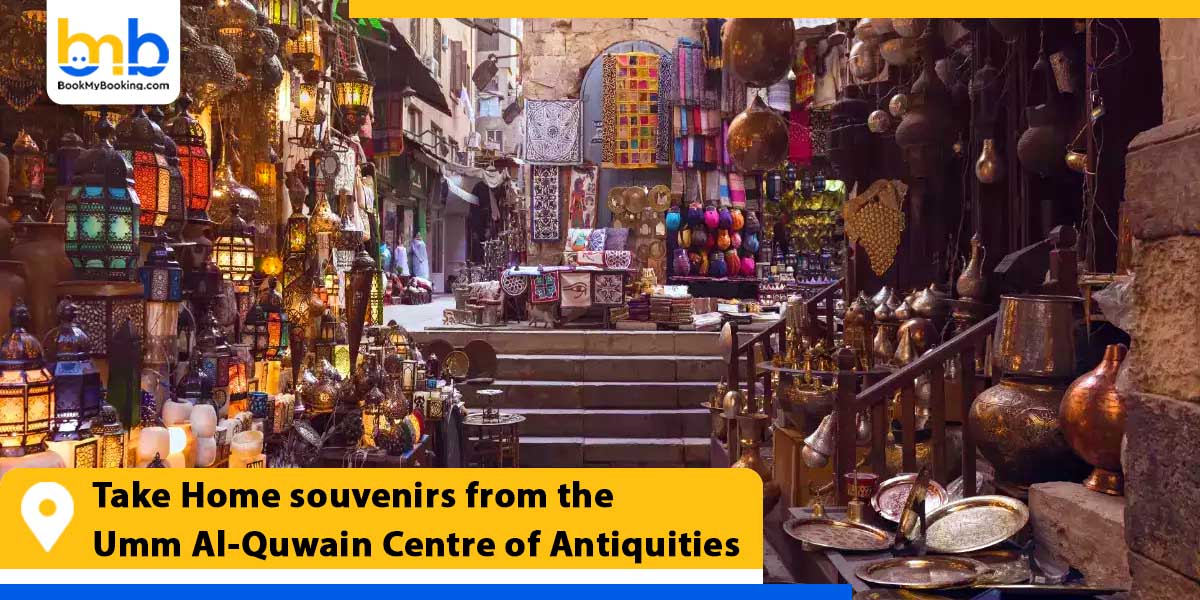 take home souvenirs from the umm al quwain centre of antiquities from bookmybooking