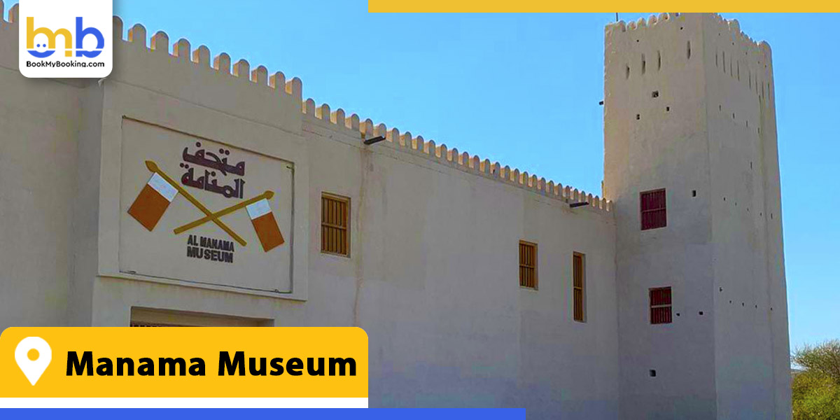 manama museum from bookmybooking
