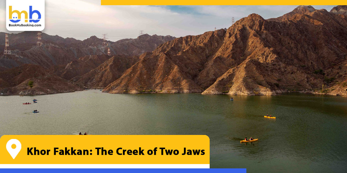 khor fakkan the creek of two jaws from bookmybooking