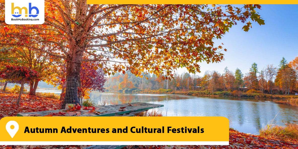 Autumn Adventures and Cultural Festivals