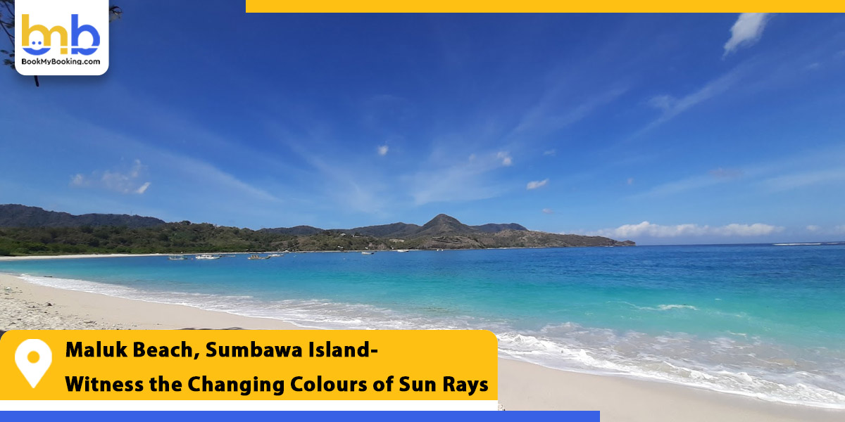 maluk beach sumbawa island witness the changing colours of sun rays from bookmybooking