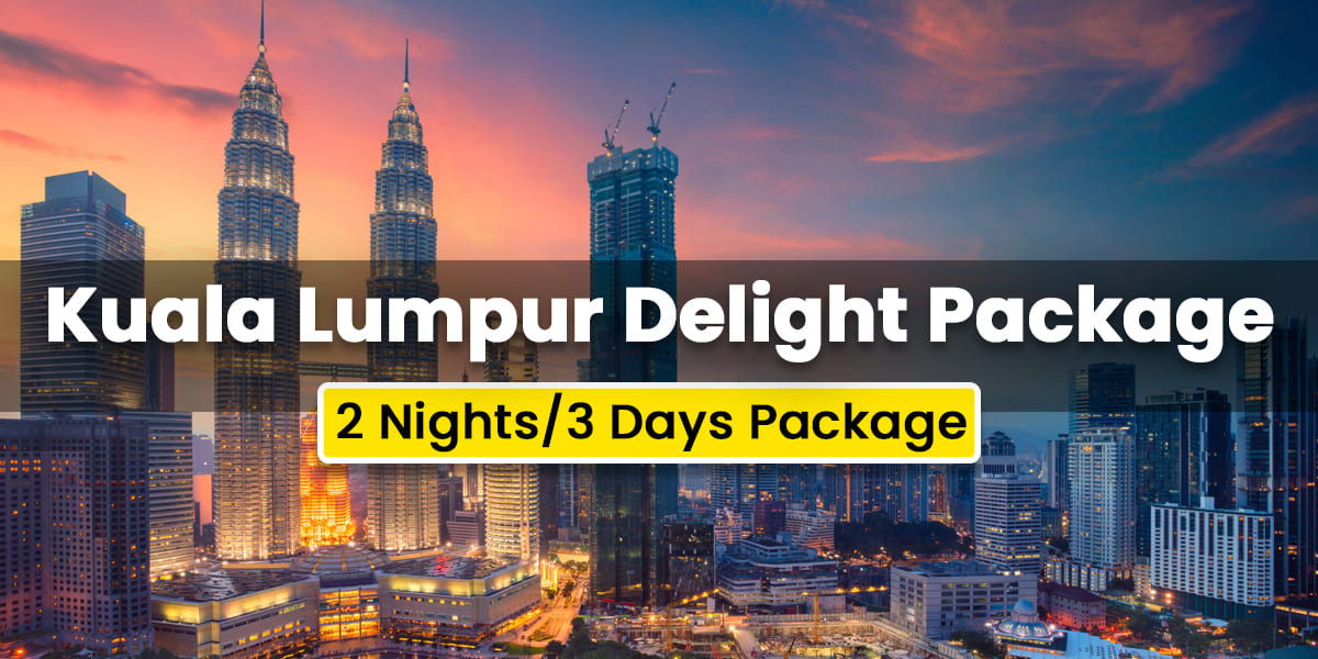 kuala lumpur delight package from bookmybooking