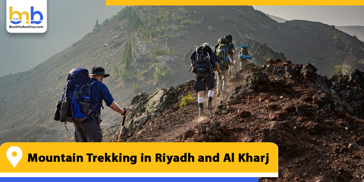 mountain trekking in riyadh and al kharj from bookmybooking