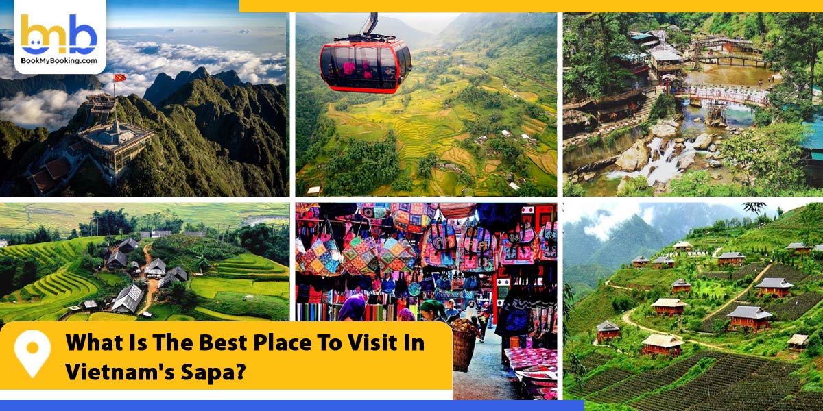 what is the best place to visit in vietnam sapa from bookmybooking