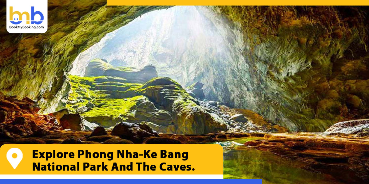 explore phong nha ke bang national park and the caves from bookmybooking