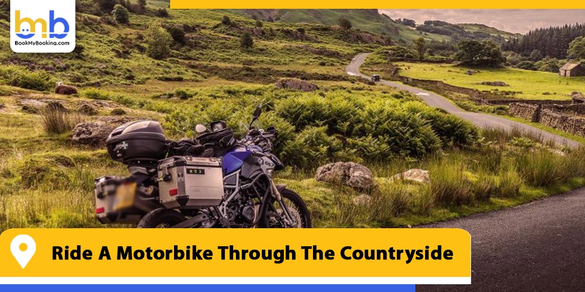 ride a motorbike through the countryside from bookmybooking